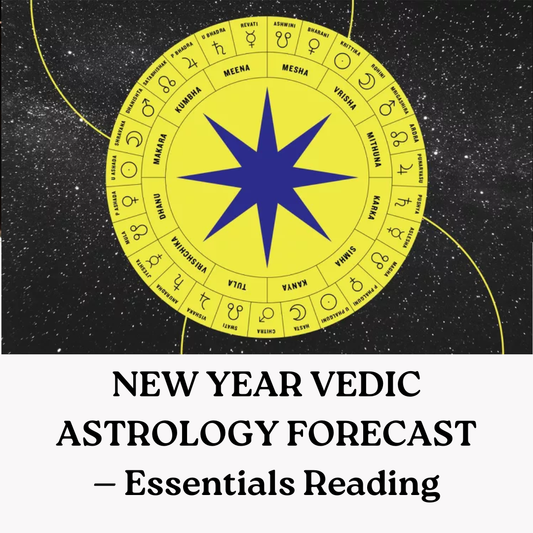 Vedic Astrology Reading: New Year Essentials Reading